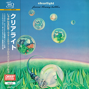 クリアライト　『しゃぼん玉幻覚～フォーエヴァー・ブロウイング・バブルス』